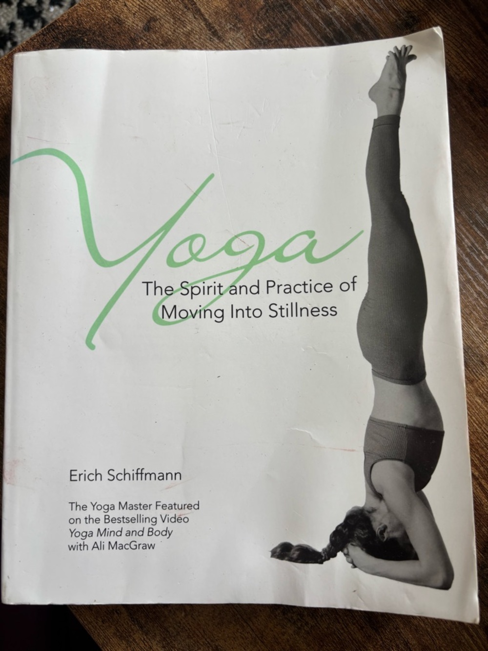 Yoga: The Spirit and Practice of Moving Into Stillness - White & Green Cover